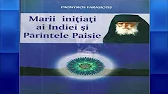 Marii initiati ai Indiei si Parintele Paisie - partea 4 - Viata mea in India